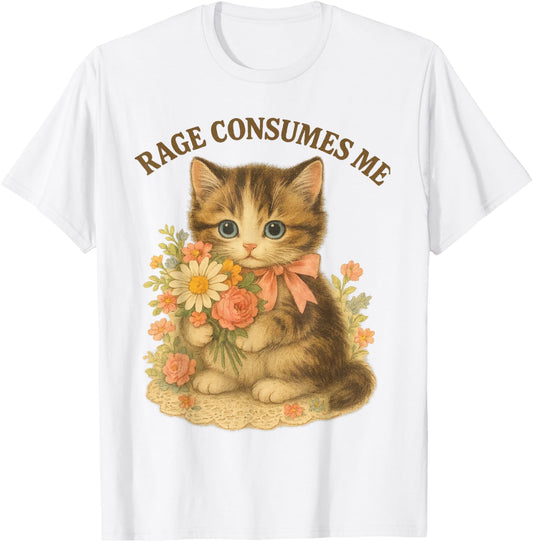 Cat Rage Consumes Me , Cute Cat Funny Men Woman T-Shirt