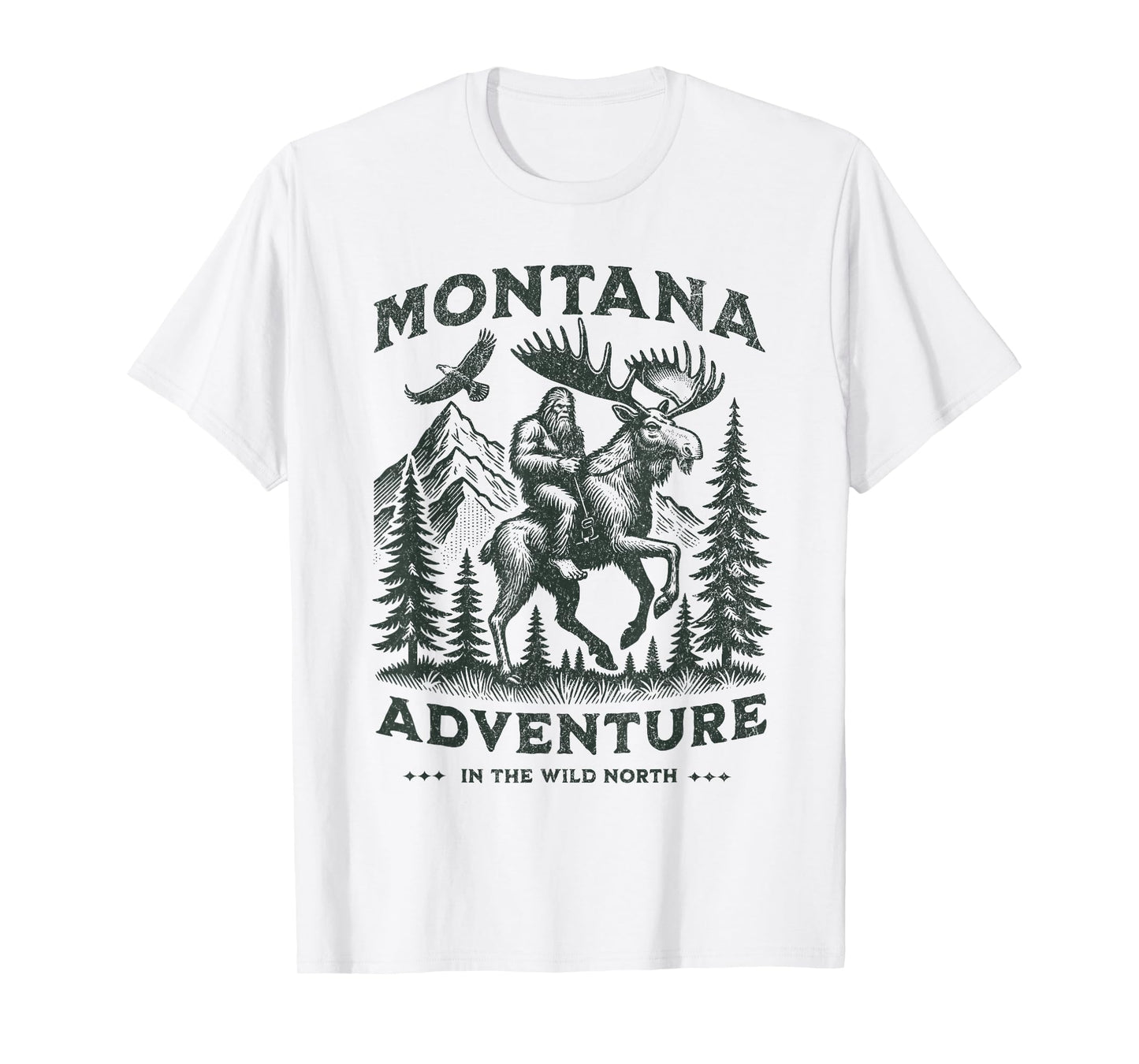 Montana and a Bigfoot And A Moose, Funny Montana Sasquatch T-Shirt