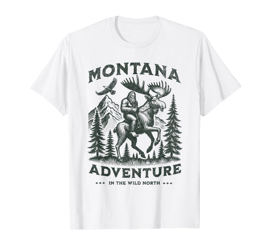 Montana and a Bigfoot And A Moose, Funny Montana Sasquatch T-Shirt