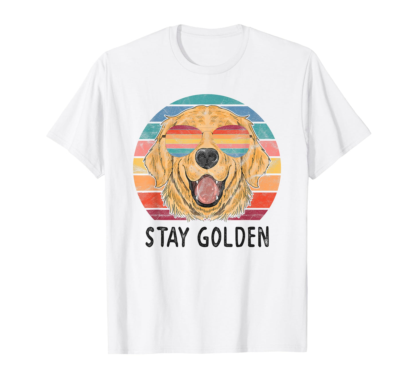 Stay Golden Retriever Dog Men Women Girls Kids T-Shirt