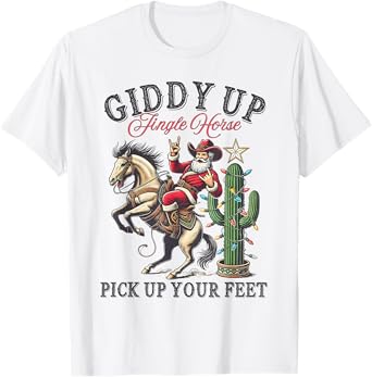 Giddy Up Jingle Horse Pick Your Feet Christmas Cowboy Santa T-Shirt