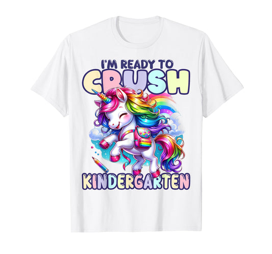 Crush Kindergarten Girls Back to School Unicorn First Day T-Shirt