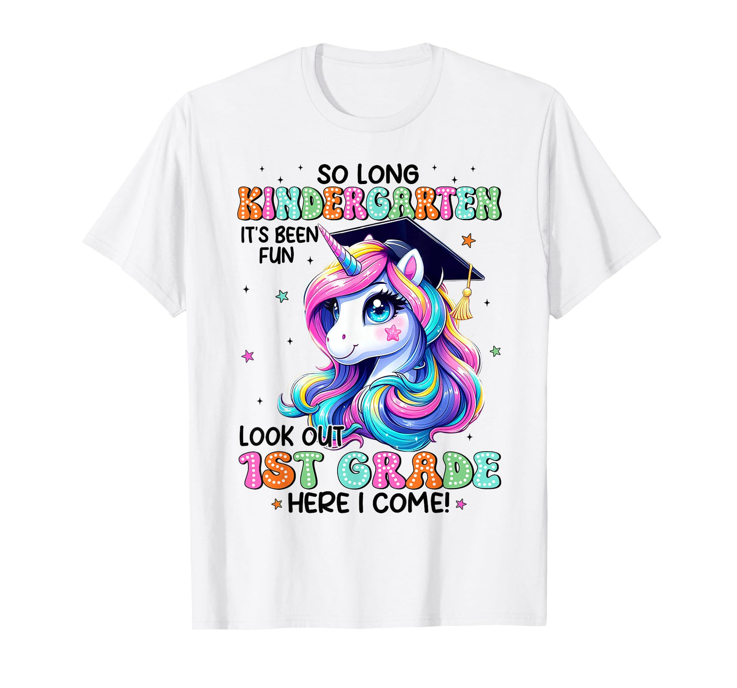 So Long Kindergarten Graduation Unicorn Last Day Of School T-Shirt