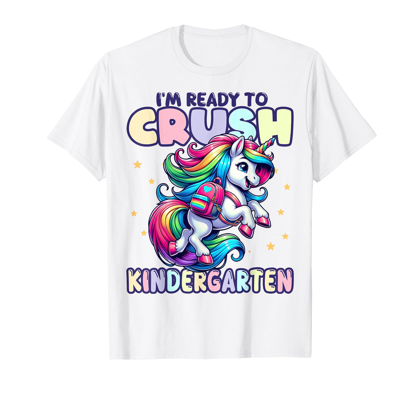 Crush Kindergarten Girls Back to School Unicorn First Day T-Shirt