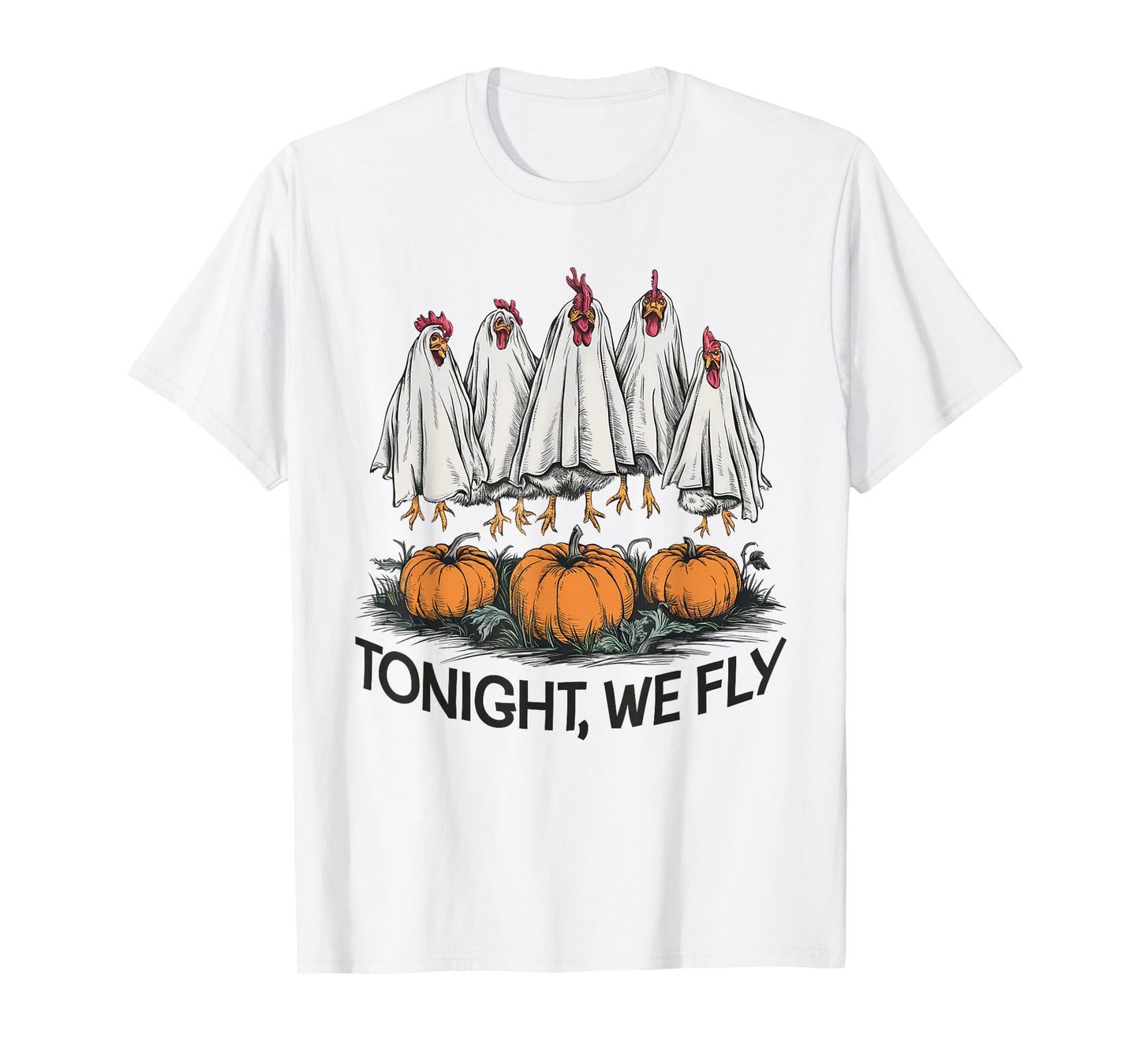 Tonight We Fly Funny Halloween Costume Chicken Farm Fall T-Shirt