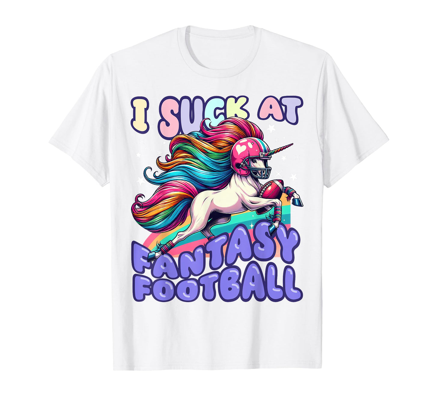 I Suck at Fantasy Football Unicorn Rainbow Loser Men T-Shirt