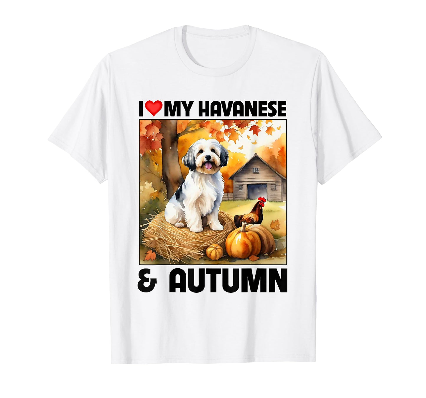 I Love My Havanese and Autumn Fall Leaves Pumpkin Havapoo T-Shirt