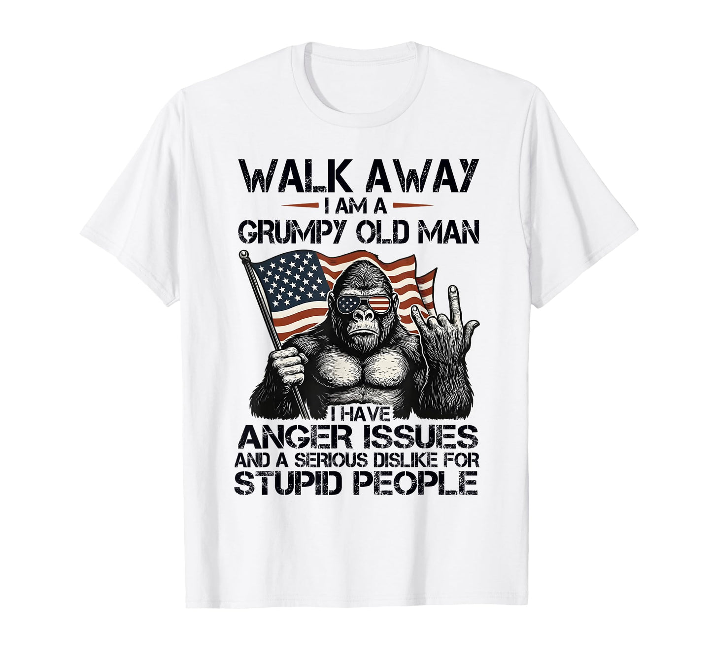 Walk away I am a grumpy old man I have anger issue sasquatch T-Shirt