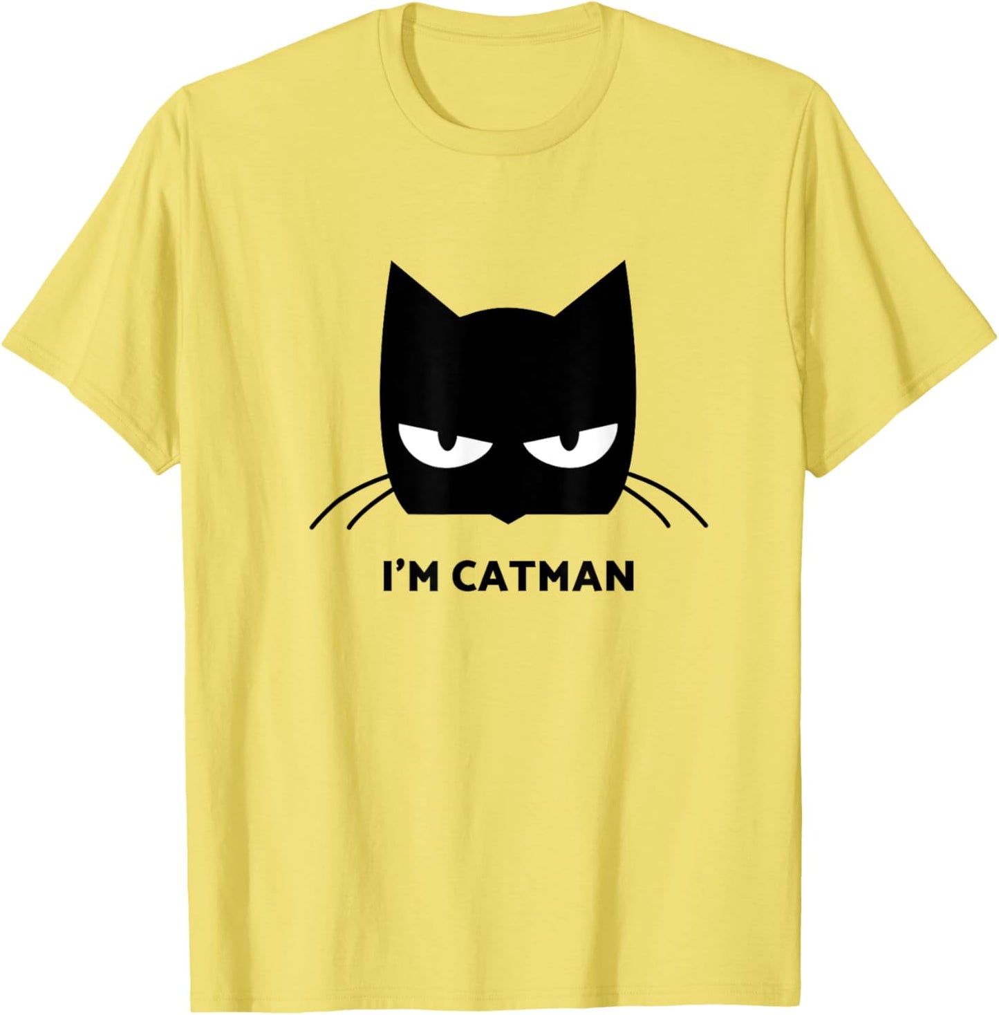 I'm Catman T-Shirt
