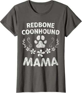 Redbone Coonhound Mama Shirt Reds Lover Funny Dog Mom T-Shirt for Women