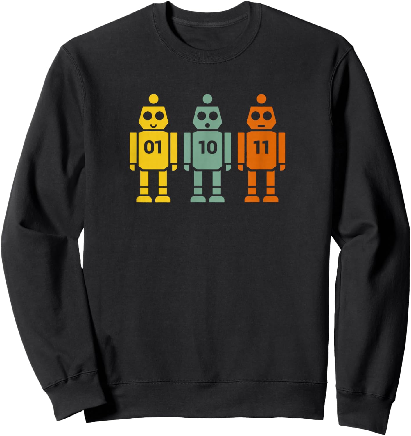 01 10 11 Robot T-Shirt Sweatshirt - Sweatshirt | Black