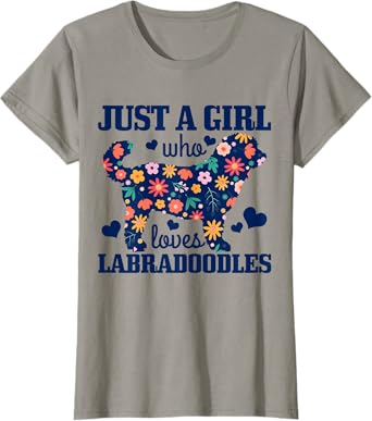 Just A Girl Who Loves Labradoodles Dog Funny Gift T-Shirt