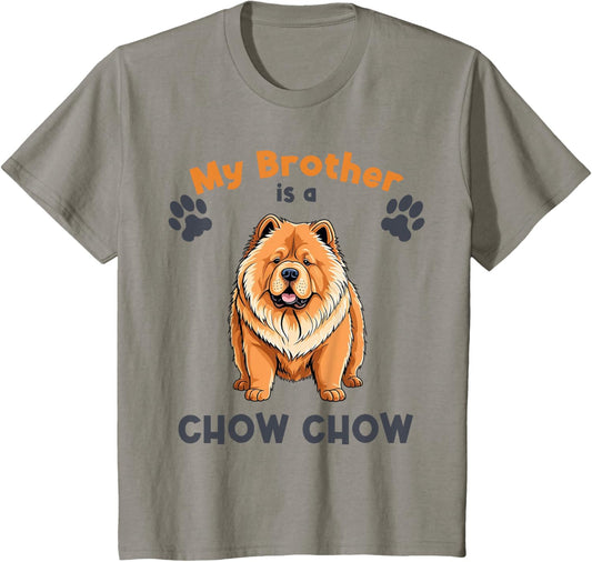 Kids My Brother Is A Chow Chow Cute Dog Breed T-Shirt