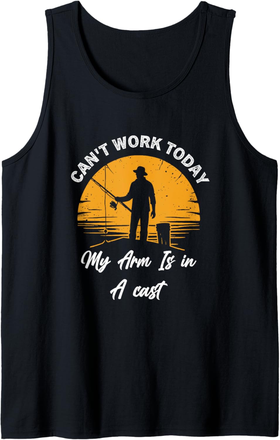 Dog Mens I Can't Work Today My Arm Is in A Cast dad Fishing Tank Top
