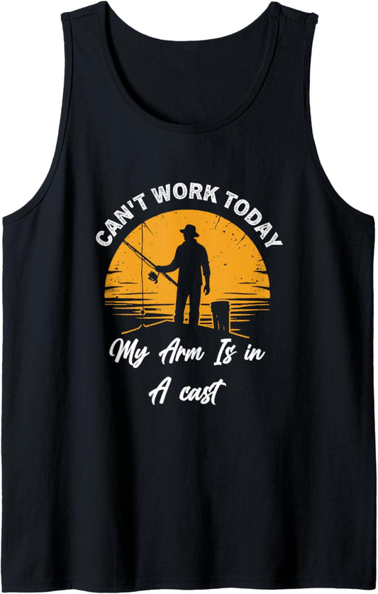 Dog Mens I Can't Work Today My Arm Is in A Cast dad Fishing Tank Top