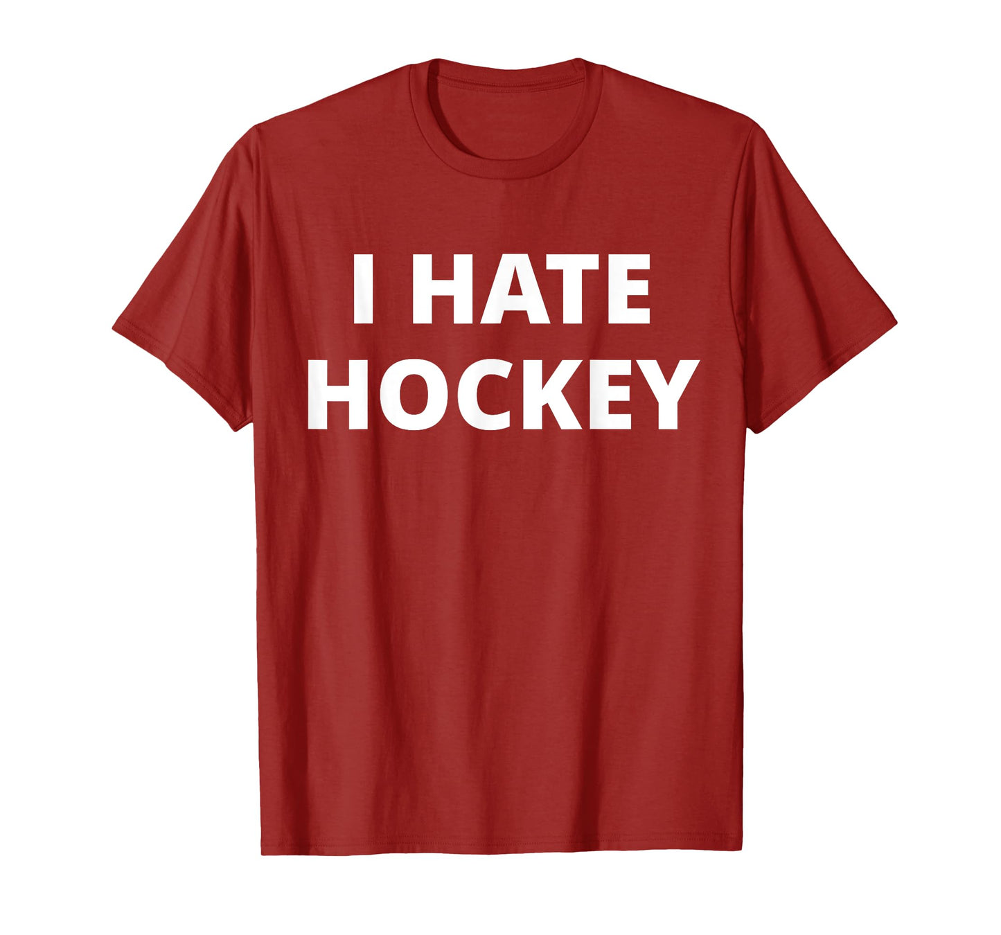 I Hate Hockey T-Shirt