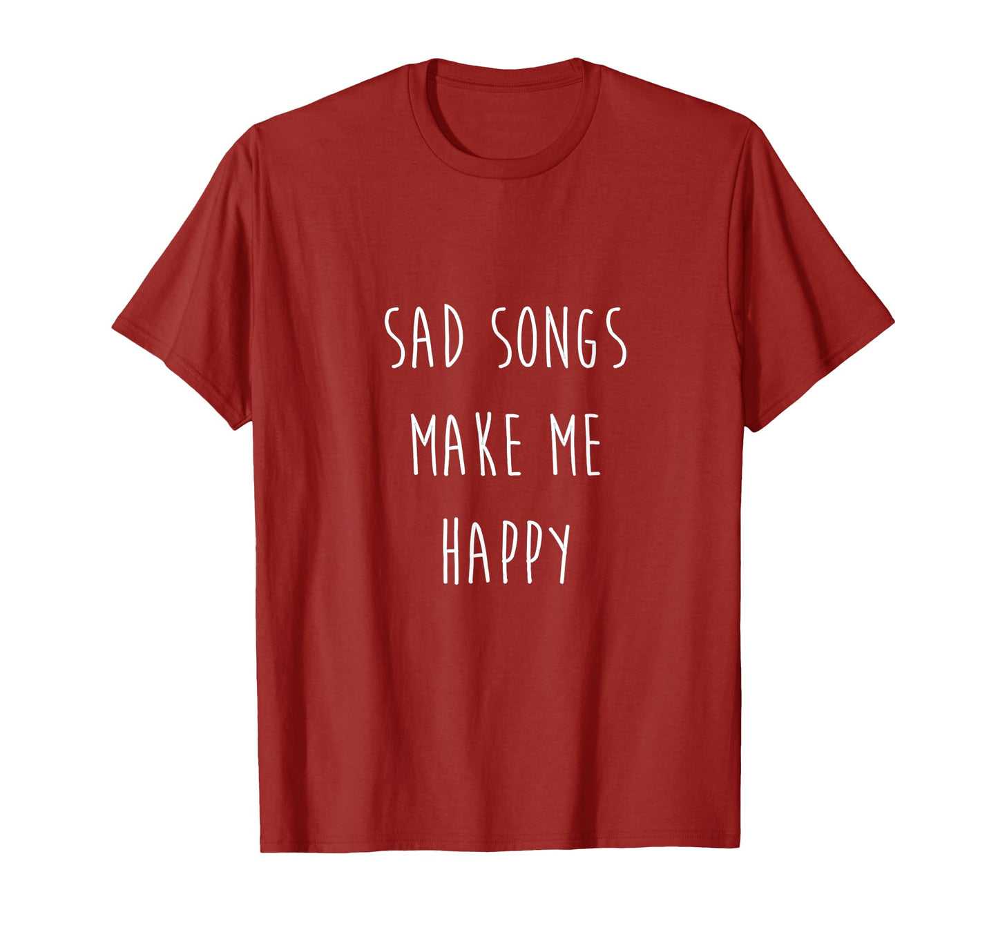 Sad Songs Make Me Happy EMO Pop Punk Hipster T-Shirt