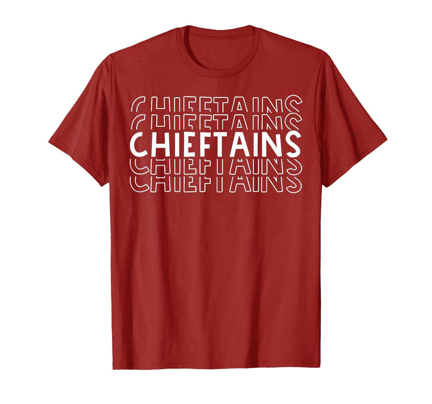 Chieftains School Sports Team Mascot Town Go College Athlete T-Shirt