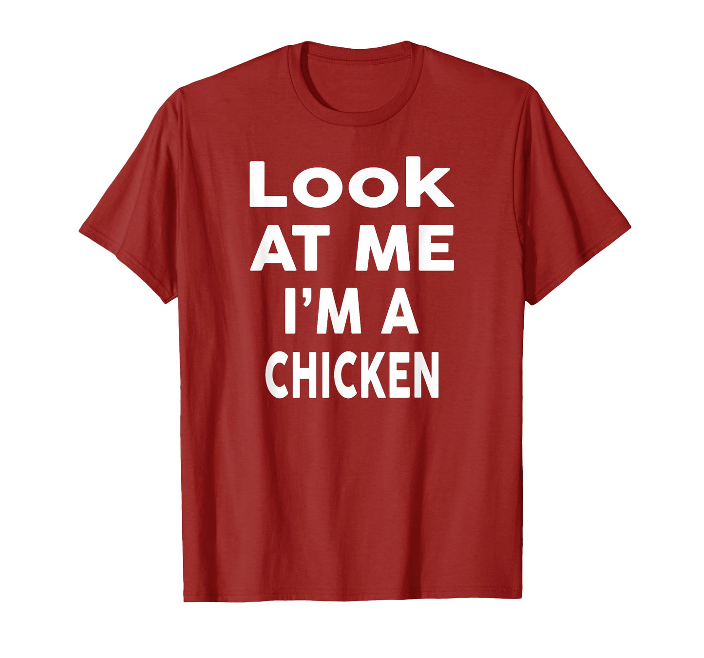 Look at Me I'm A CHICKEN Design Halloween Costume Design T-Shirt