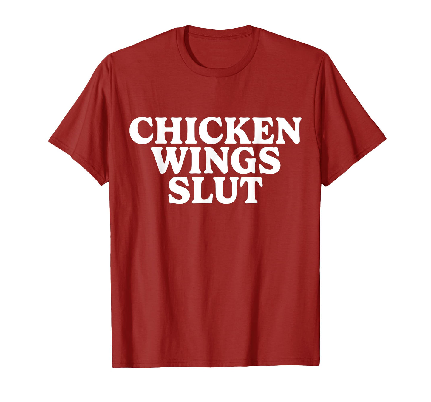 chicken wings slut funny T-Shirt