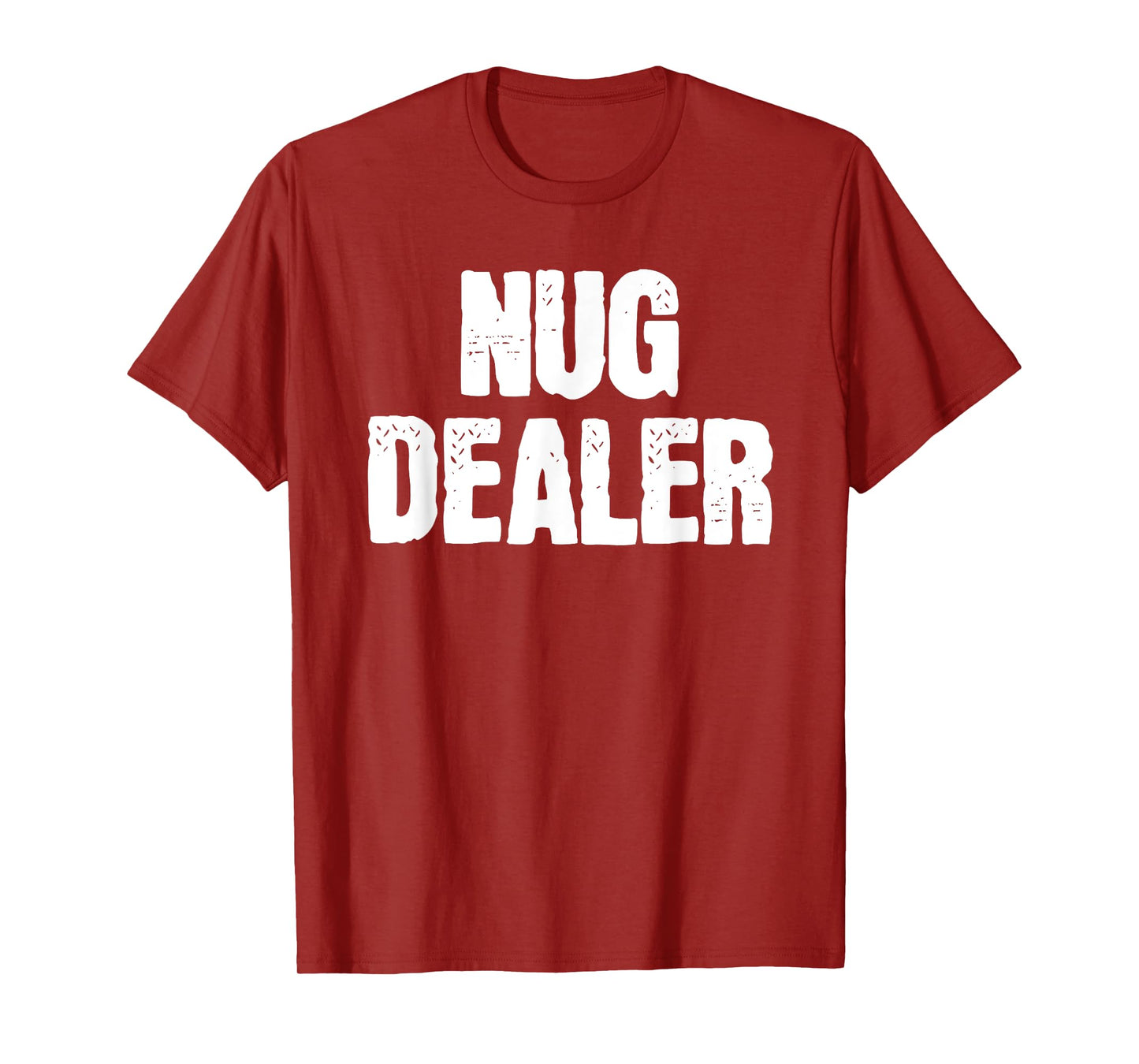 Nug Dealer Chicken Nuggets Gift T-Shirt