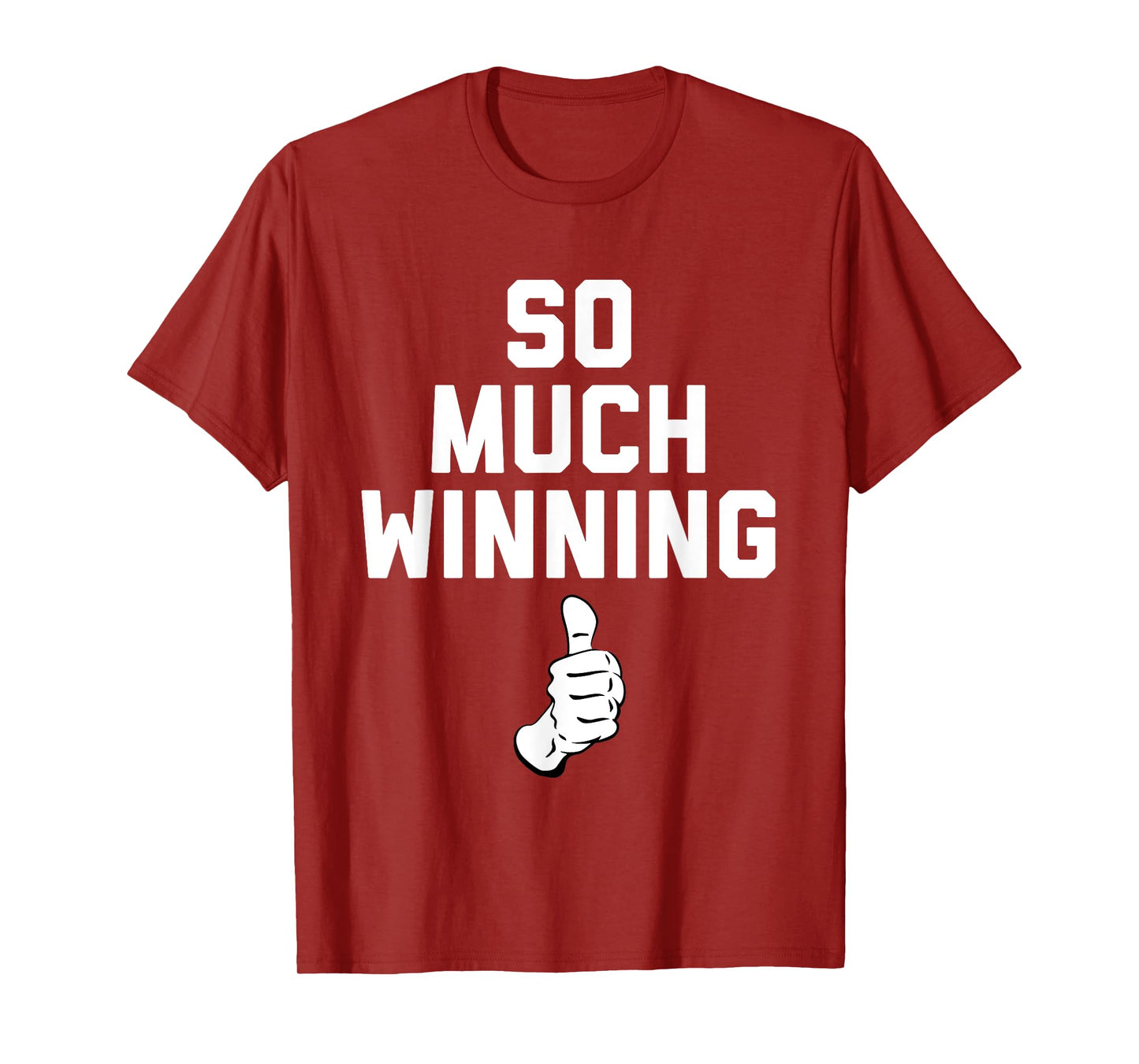 Trump So Much Winning T-Shirt, Comedy, Political, Funny T-Shirt