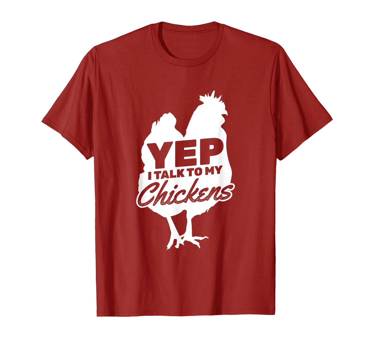 I Talk To My Chickens Farmer Chicken Owner T-Shirt