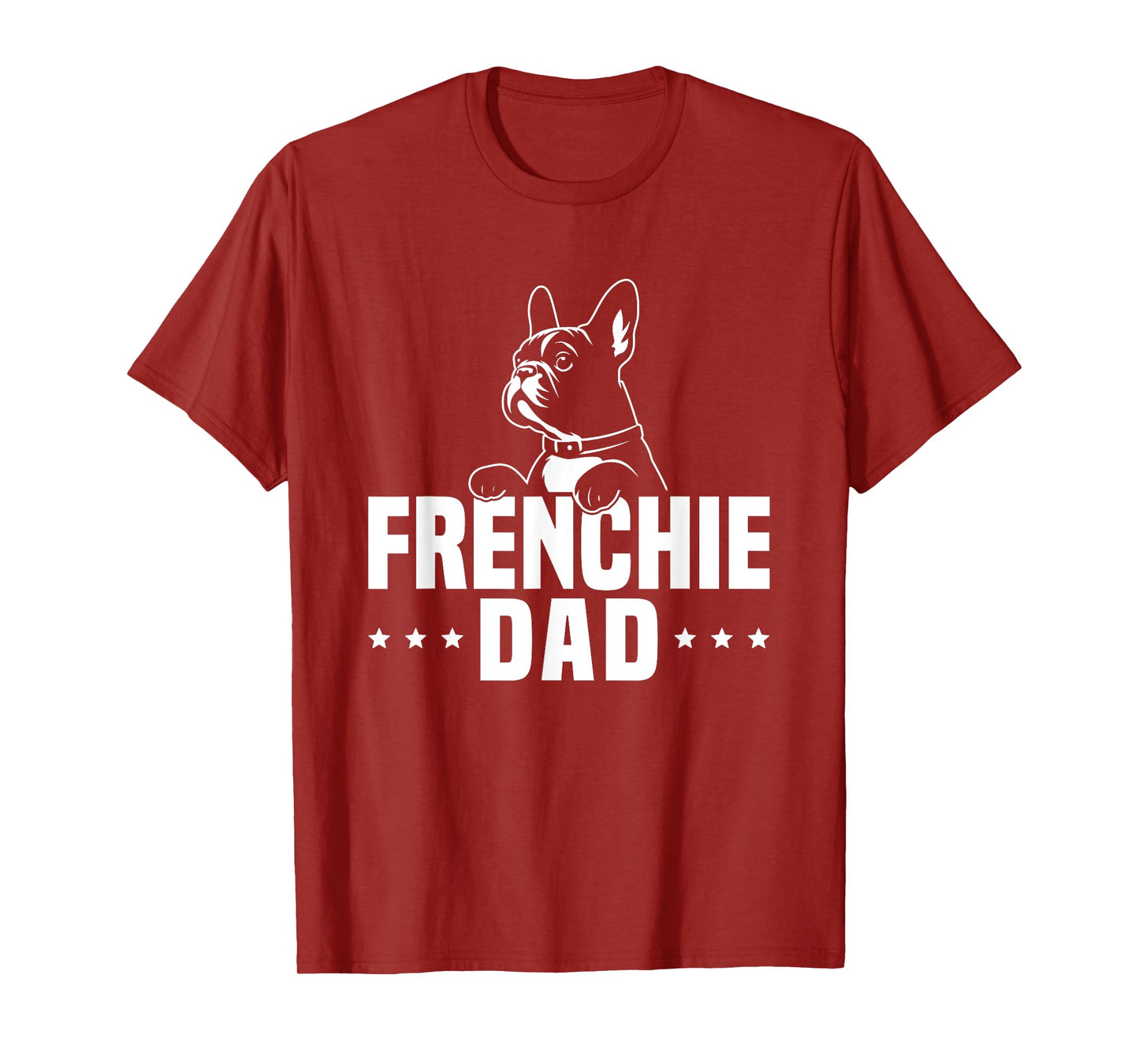 Frenchie Dad Owner Lover French Bulldog Father Daddy Papa Men Women Kids T-Shirt