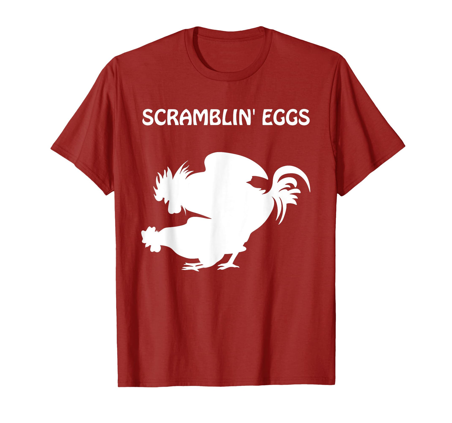 Scramblin' Eggs - The Cousin To Makin' Bacon T-Shirt