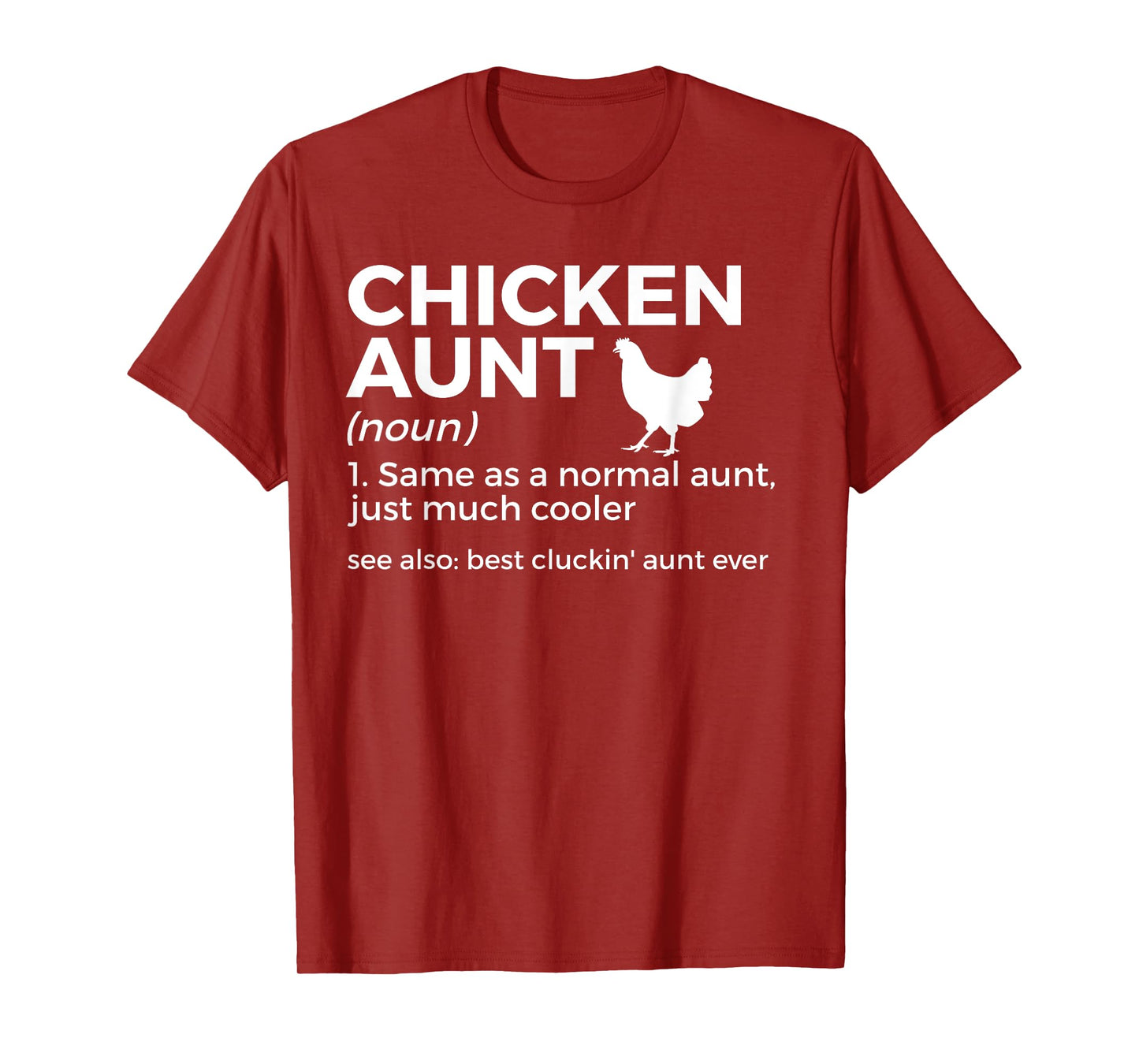 Chicken Aunt Definition Best Cluckin' Aunt Ever T-Shirt