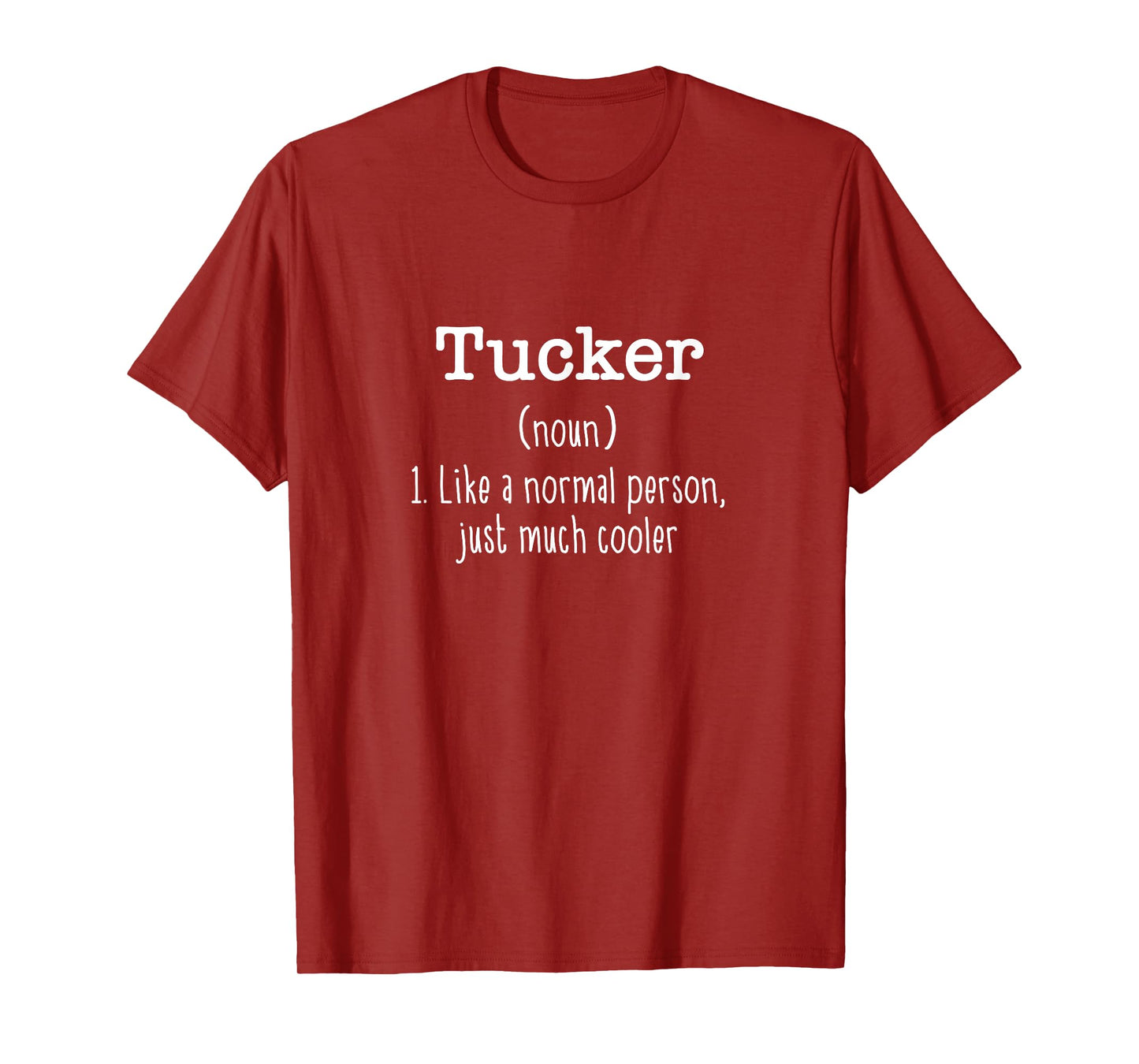 Tucker Definition Personalized Name Unique Funny T-Shirt