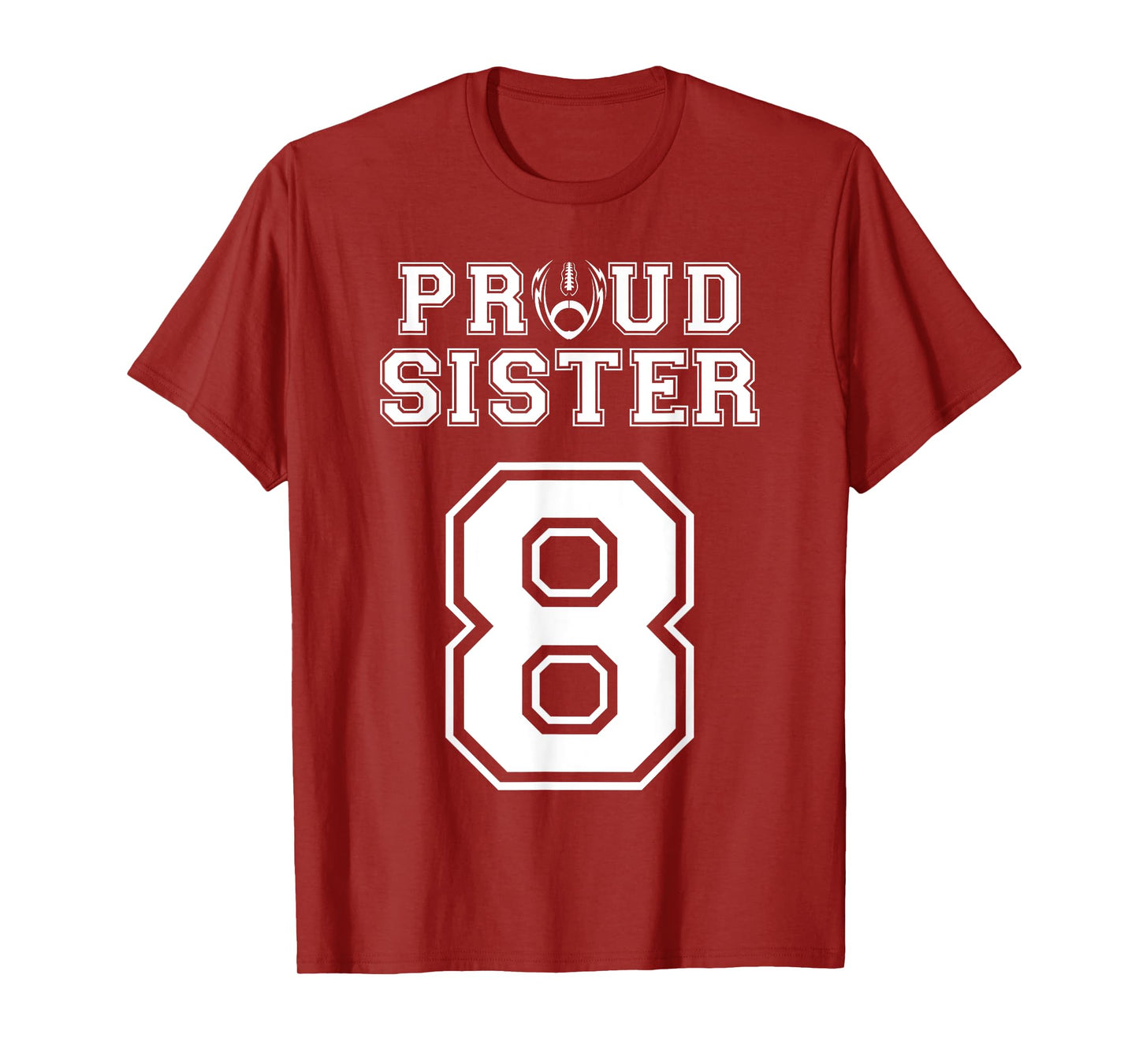 Custom Proud Football Sister Number 8 Personalized Women T-Shirt