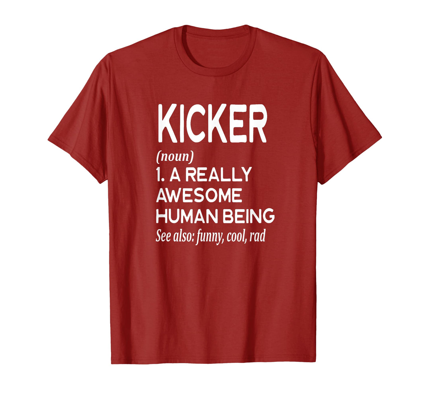 Kicker Field Goal Punt - Football Player Definition Funny - T-Shirt