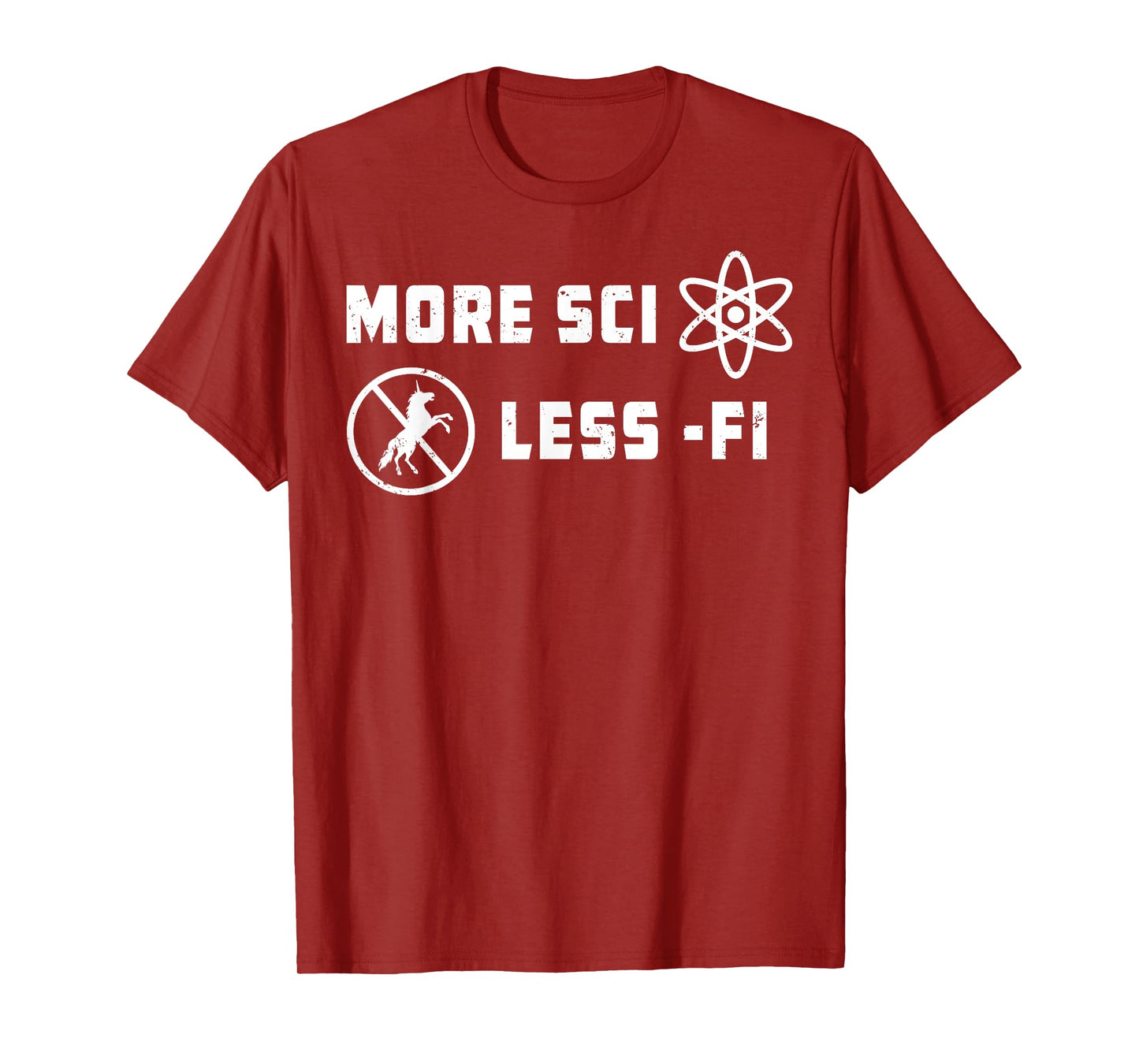 More Sci Less Fi Science Fiction Sci-Fi Teacher Scientist Men Women Kids T-Shirt