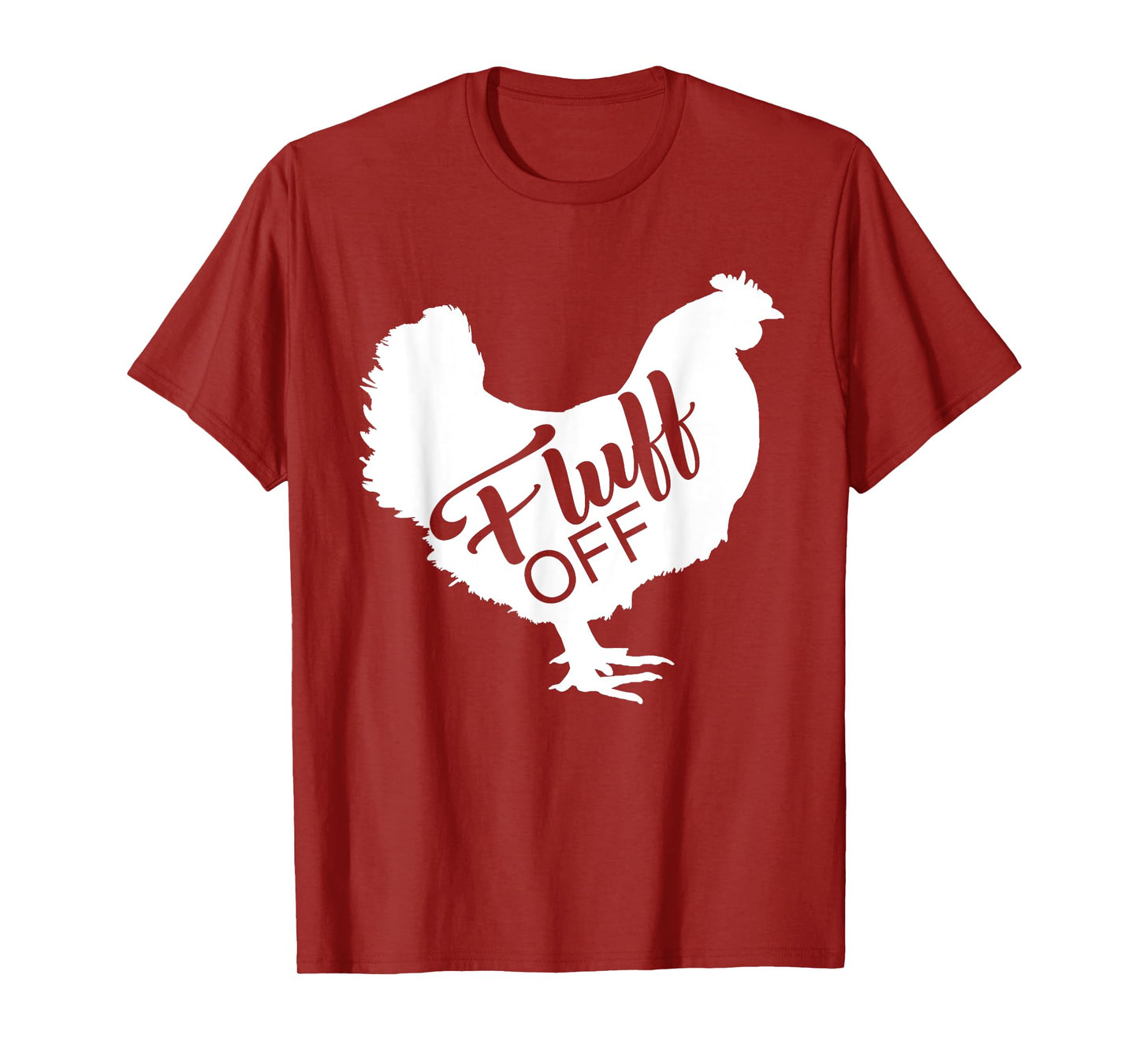 Fluff Off Chicken Lover Shirt Funny Fluff Off Chicken Love T-Shirt