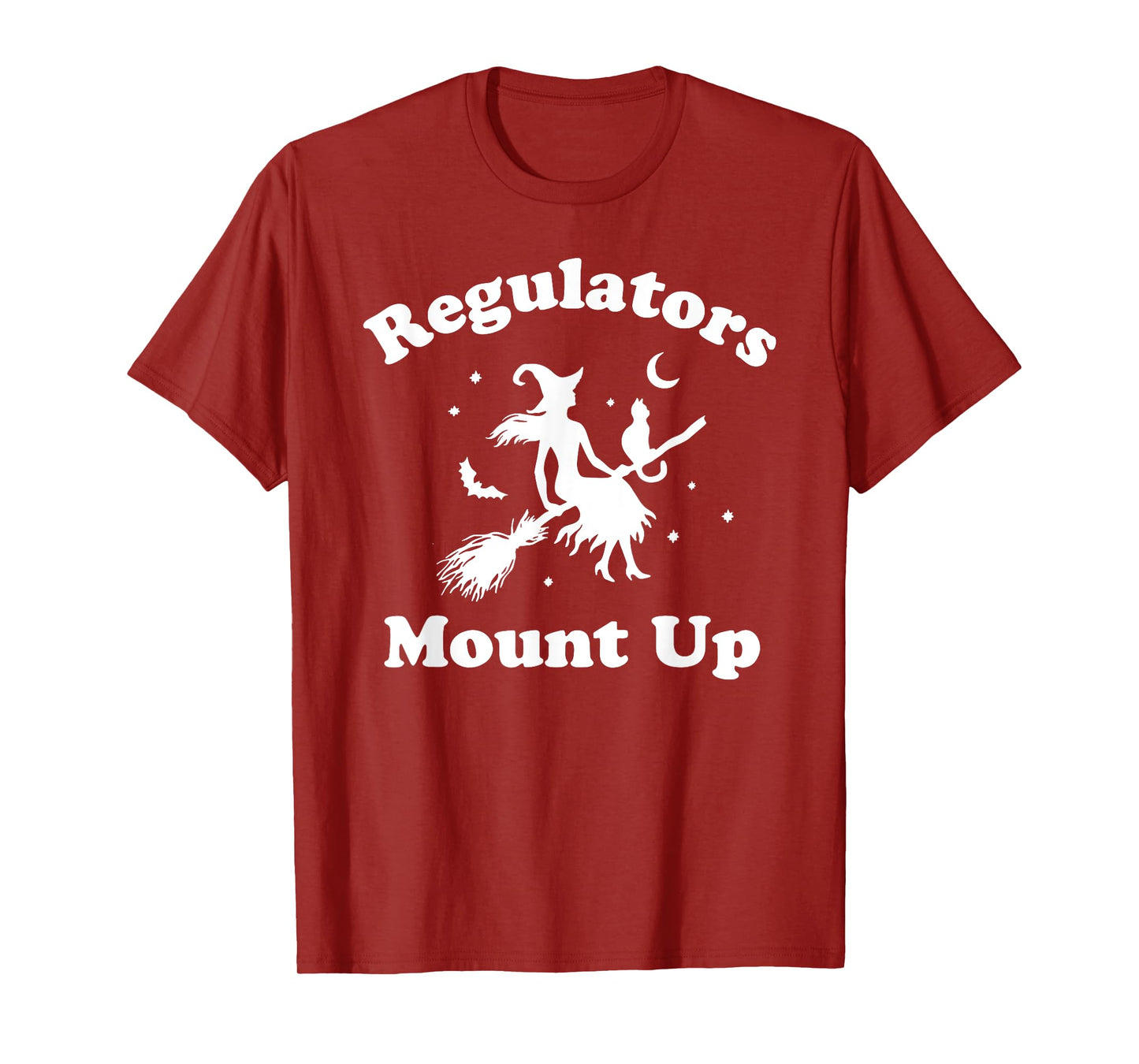 Regulators mount up funny halloween T-Shirt