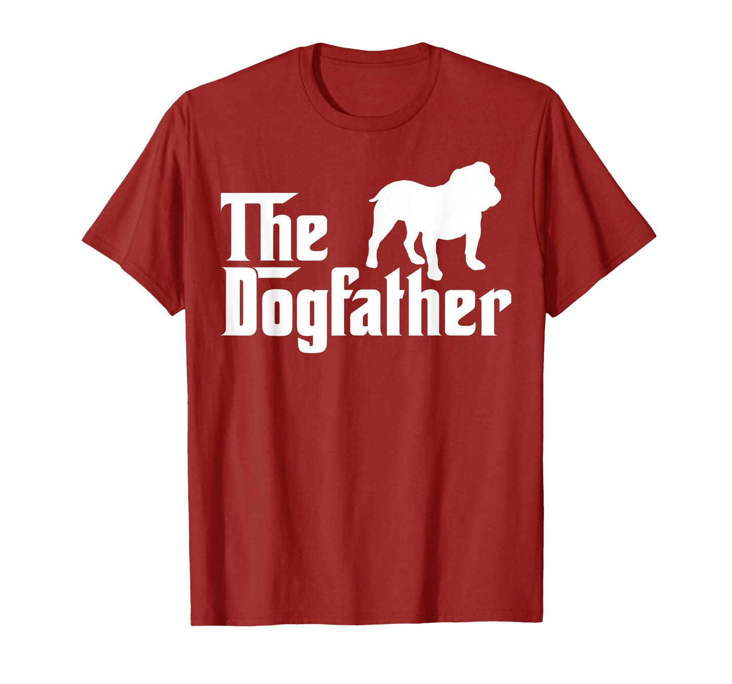 The Dogfather Bulldog Funny T-Shirt T-Shirt