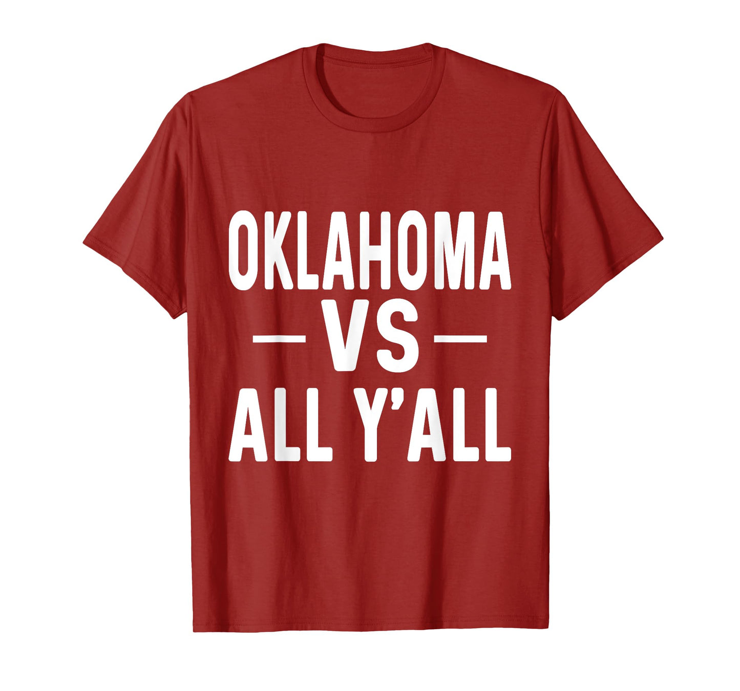 Oklahoma vs all y'all T-Shirt