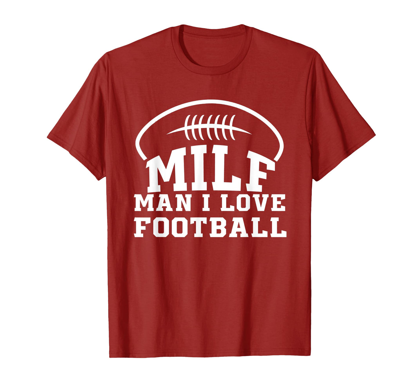 Man I Love Football T-Shirt