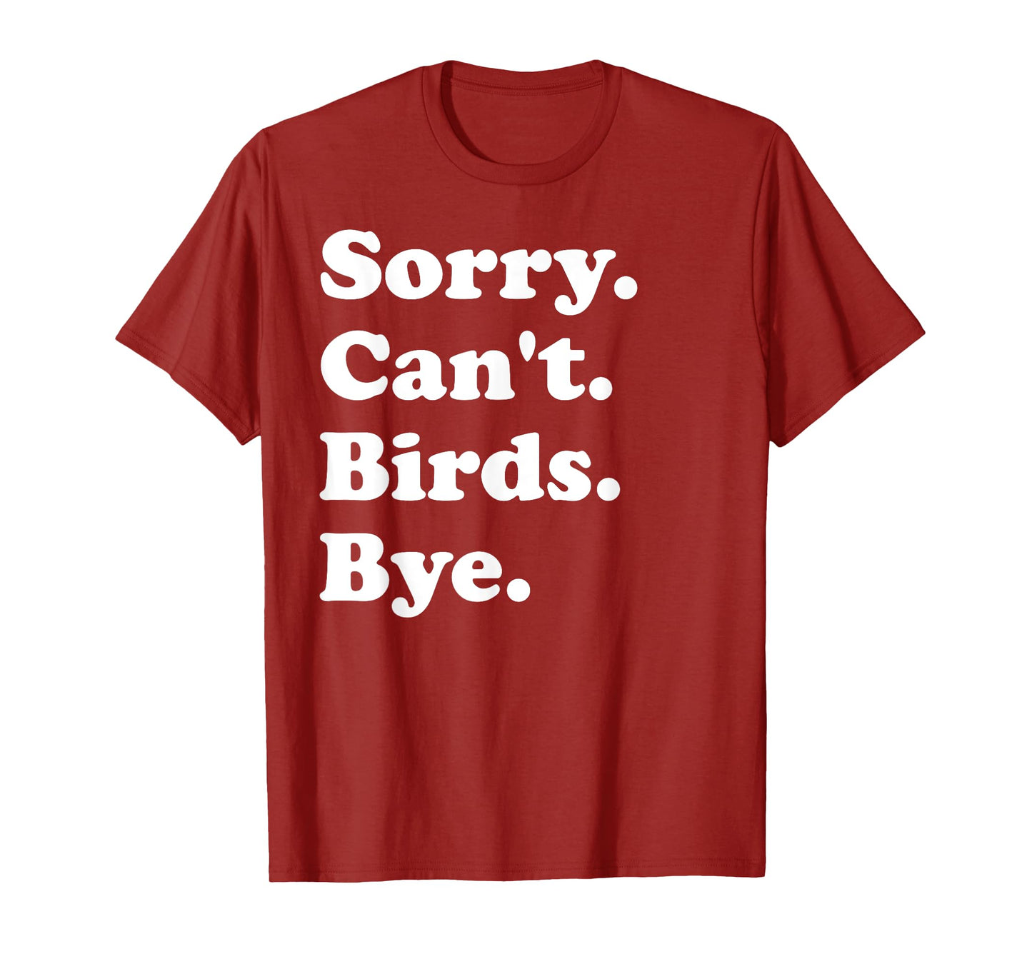 Funny Birds Design for Men Women Boys or Girls T-Shirt