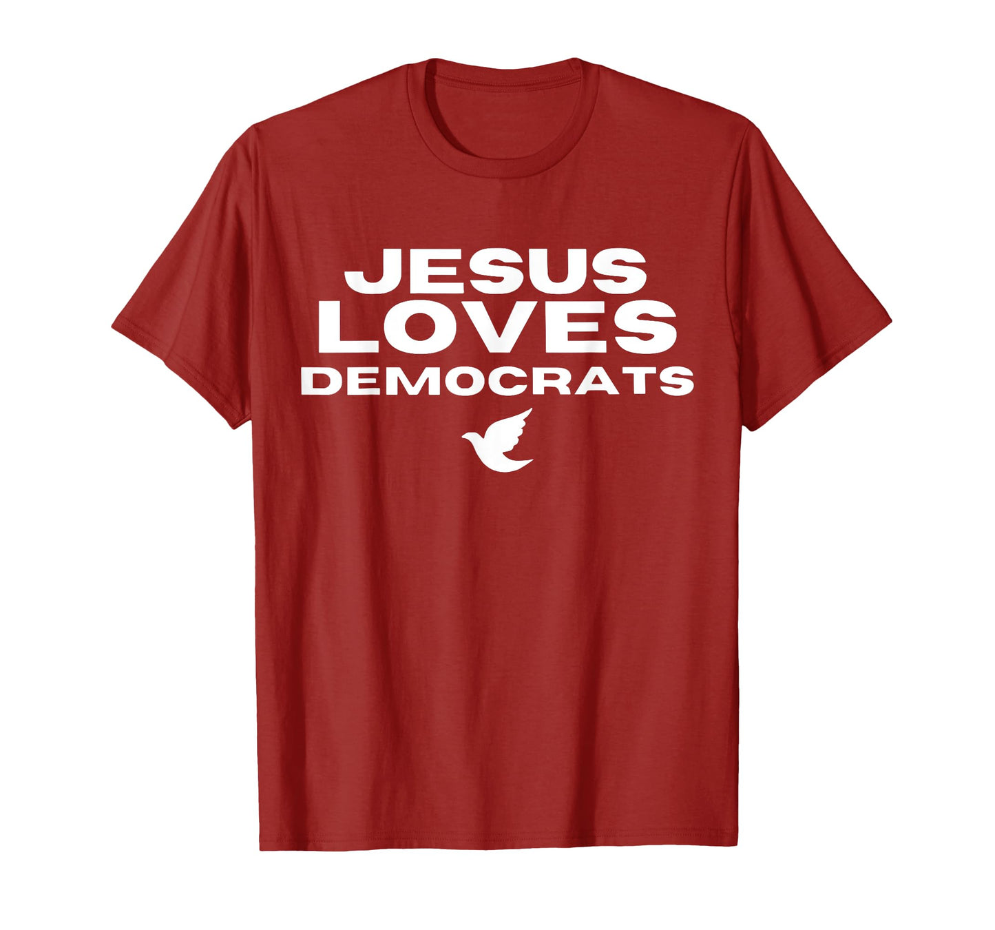 Jesus Loves Democrats T-Shirt