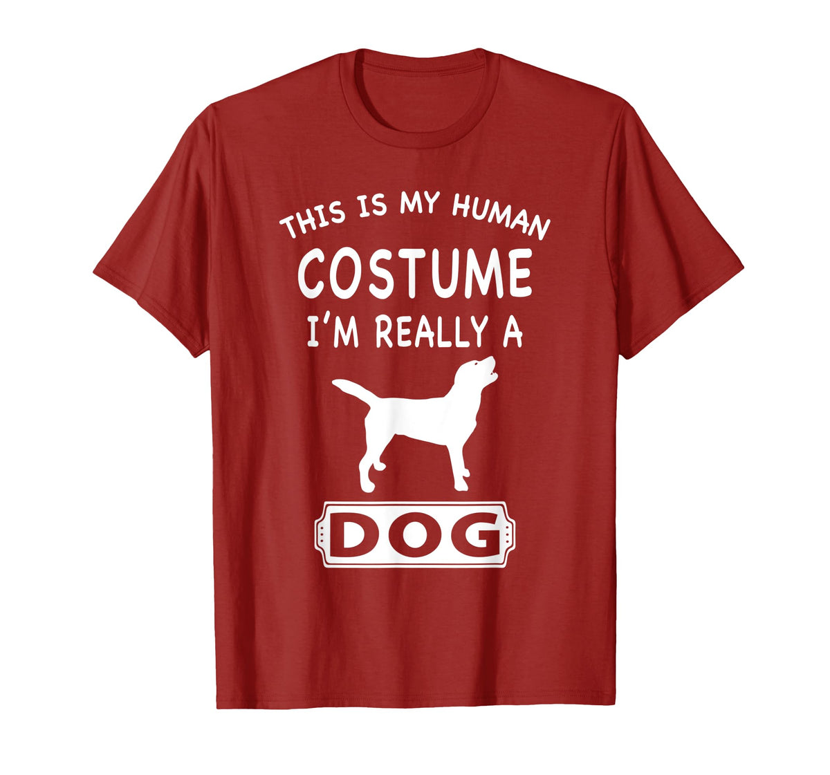 This Is My Human Costume I'm Really A Dog Lover Funny Gift T-Shirt