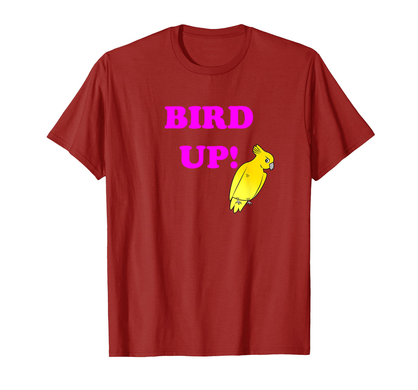 BIRD UP! Shirt T-Shirt