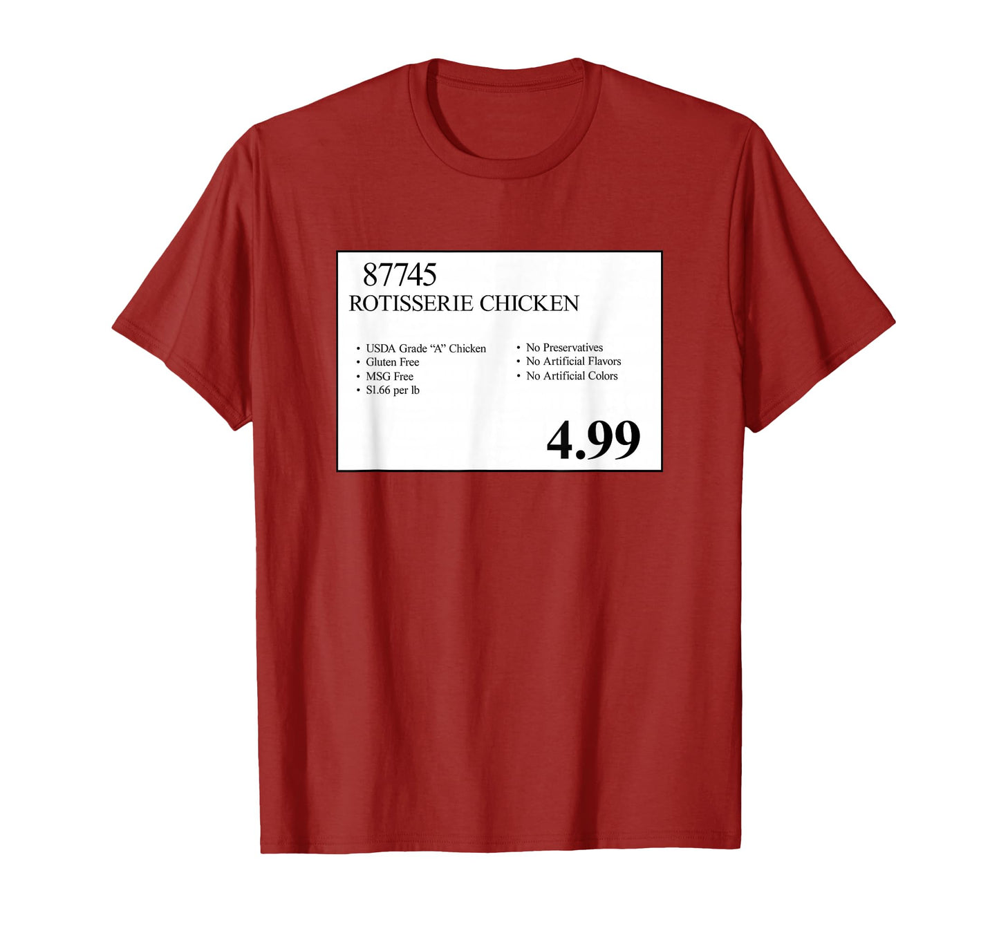 4.99 Rotisserie Chicken Sign T-Shirt