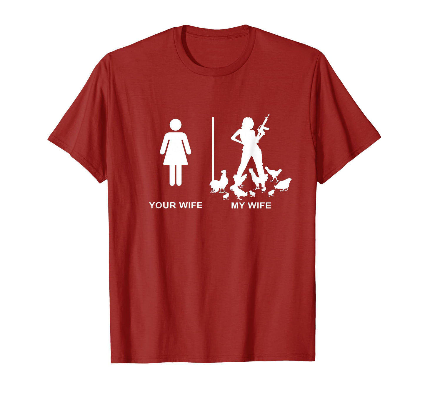 Funny Chicken Lady Farm Dad Husband Your Wife My Wife T-Shirt