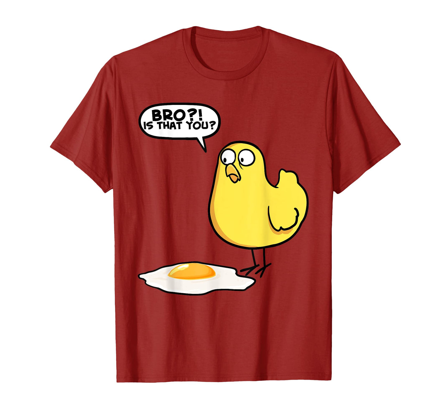 Chicken Bro is that you Chicken T-Shirt