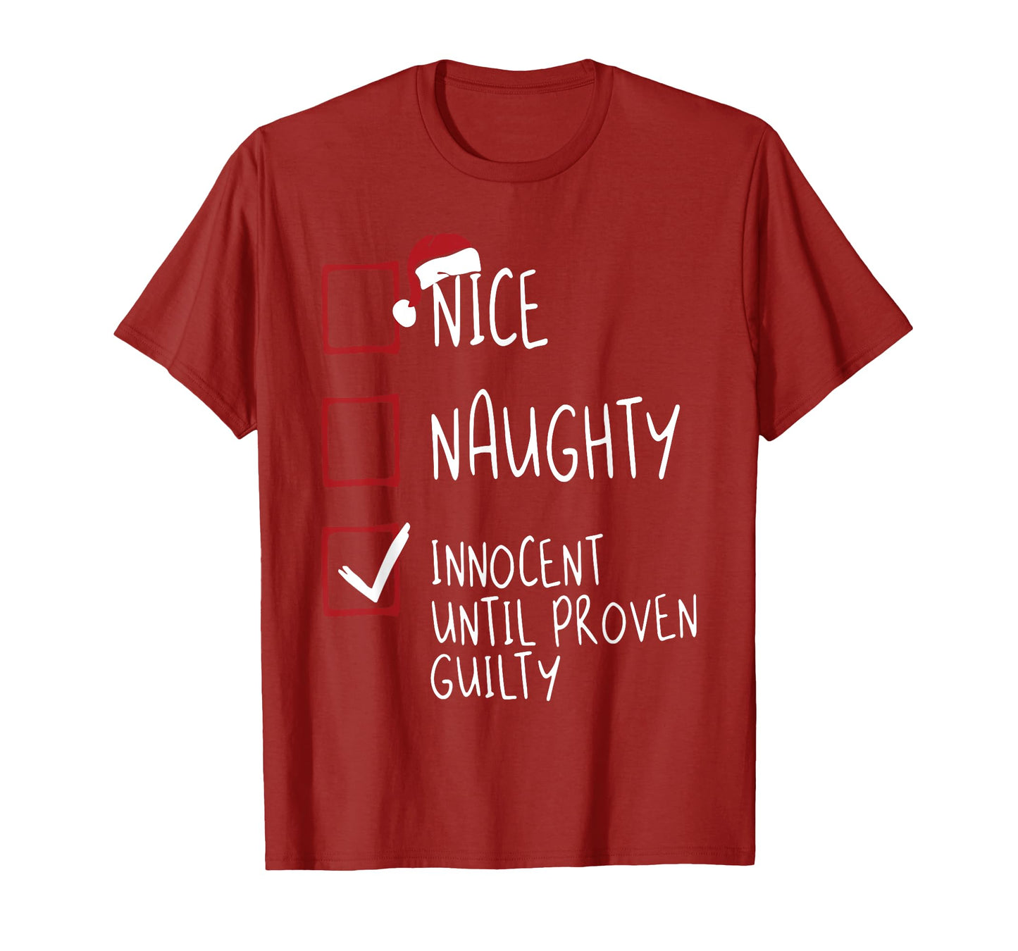 Nice Naughty Innocent Until-Proven-Guilty Christmas List T-Shirt