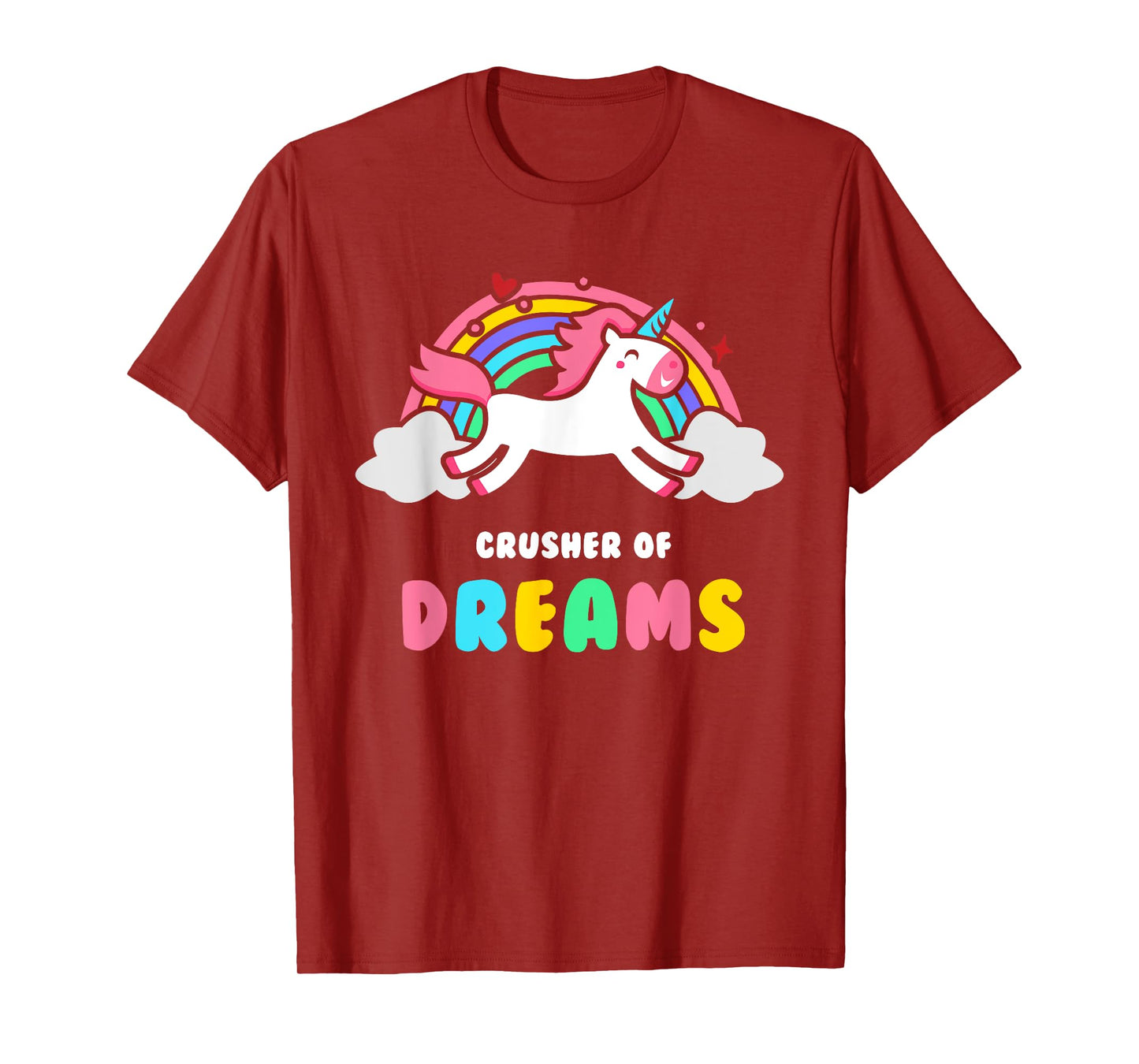 Depressing Shirt by Unicorns - Crusher Of Dreams T-Shirt