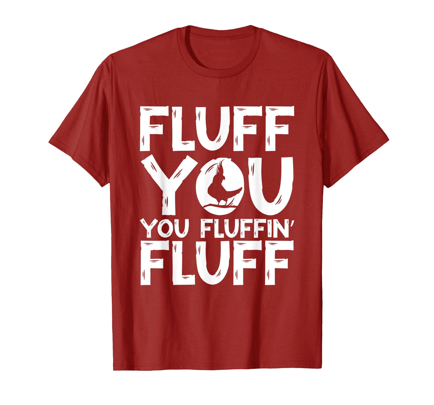 Fluff You You Fluffin' Fluff Parrot Bird Cockatiel T-Shirt