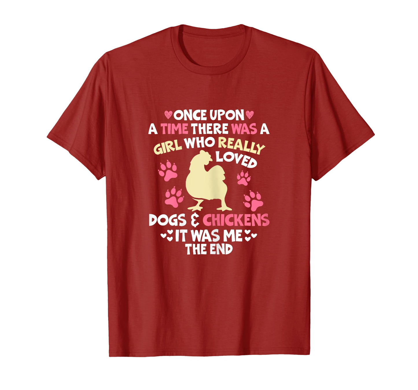 Once Upon a Time Chicken Dog Lover Women Girl Farmer Farming T-Shirt